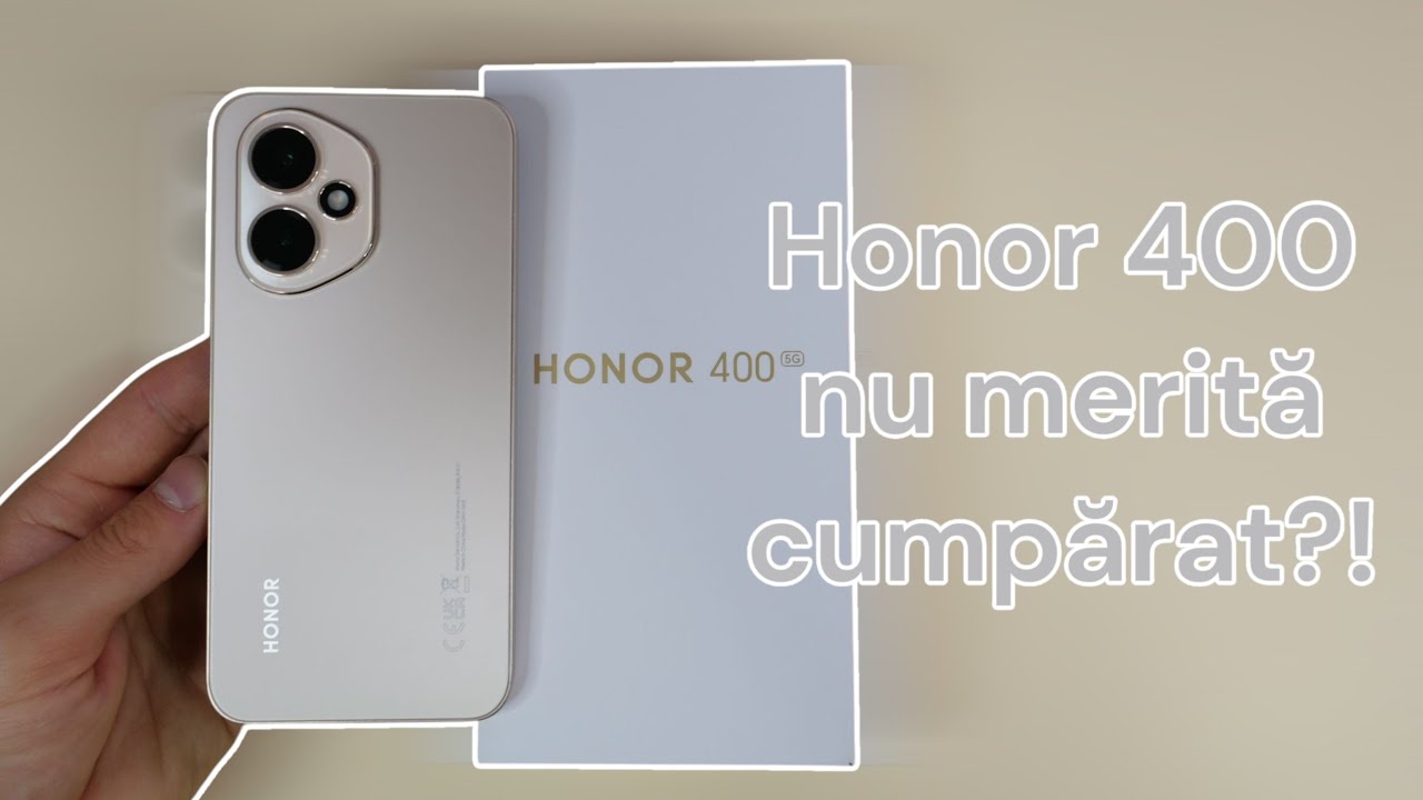Honor 400 este mai SLAB decat Honor 200? - Honor 400 review romana