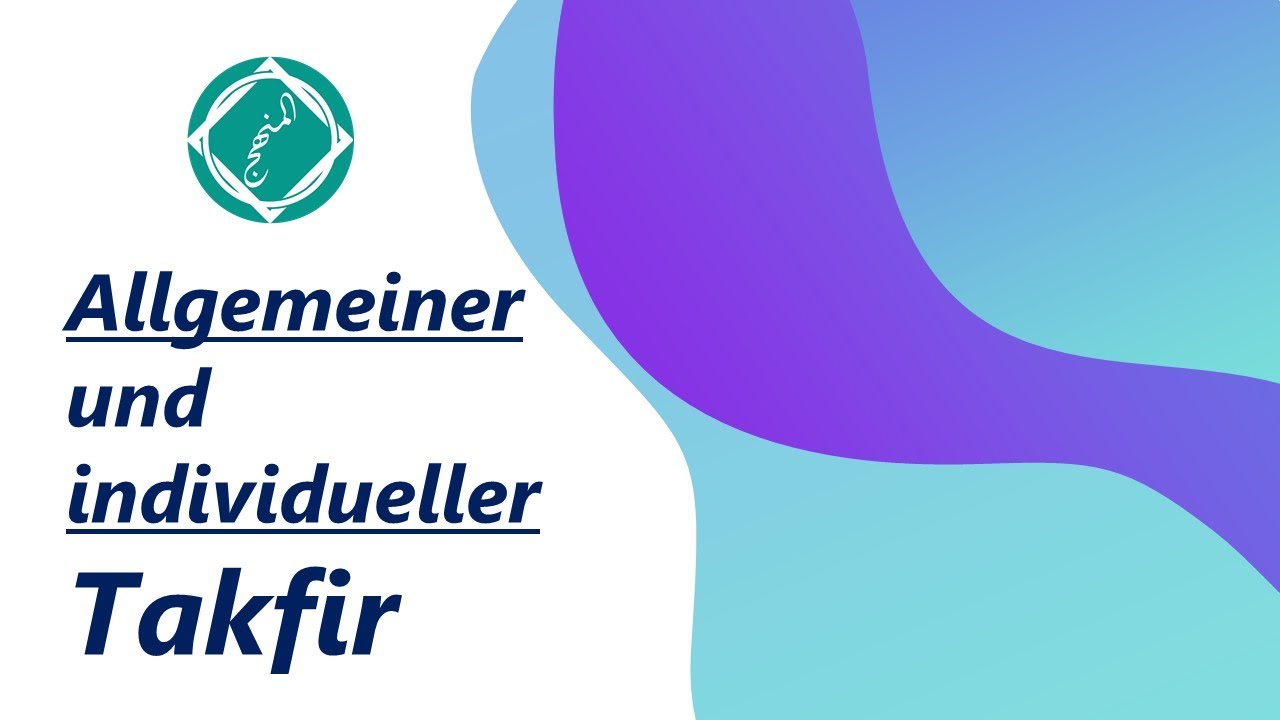 Allgemeiner und individueller Takfir | Sh. Abdul Aziz Rajihi