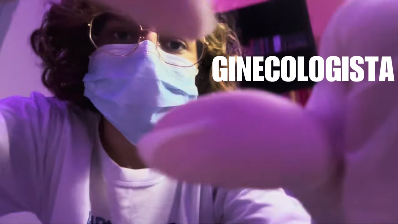 ASMR ~ Ginecologista fazendo seu preventivo