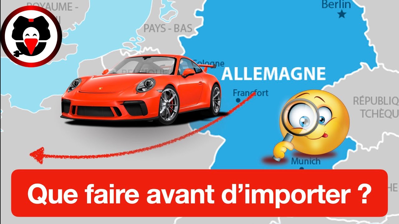 Comment importer une auto d'Allemagne : partie 1