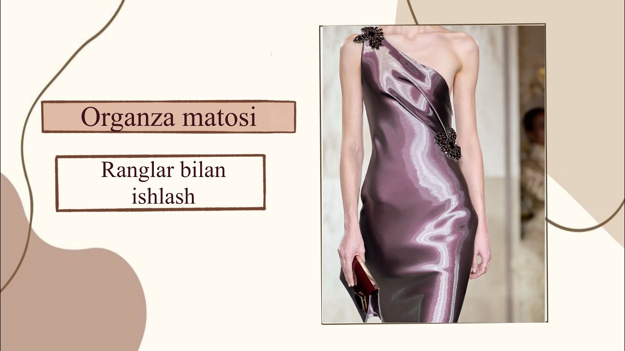 Organza matosi fakturasi |  Ranglar bilan ishlash
