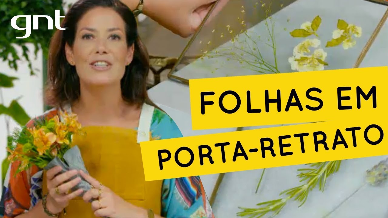 Como usar folhas secas em porta-retratos | Jardinagem | Gabi Pileggi