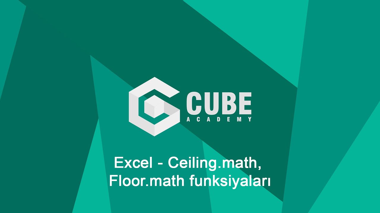 Excel - Ceiling math , Floor math funksiyaları
