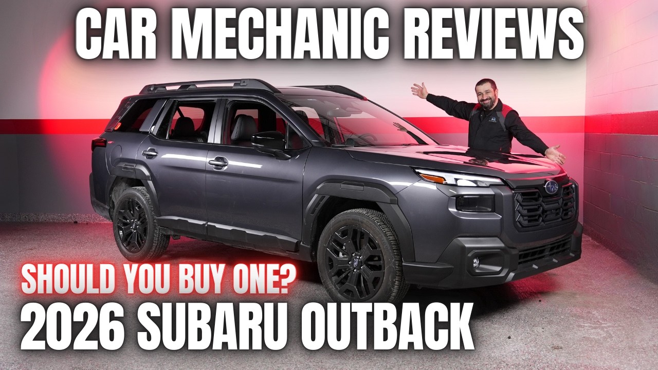 Should You Buy a 2026 Subaru Outback? Thorough Review By A Mechanic