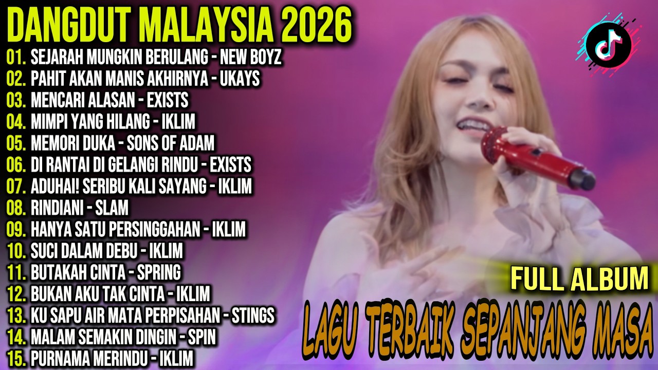 LAGU MALAYSIA TERBAIK SEPANJANG MASA FULL ALBUM DANGDUT KOPLO TERBARU SEJARAH MUNGKIN BERULANG
