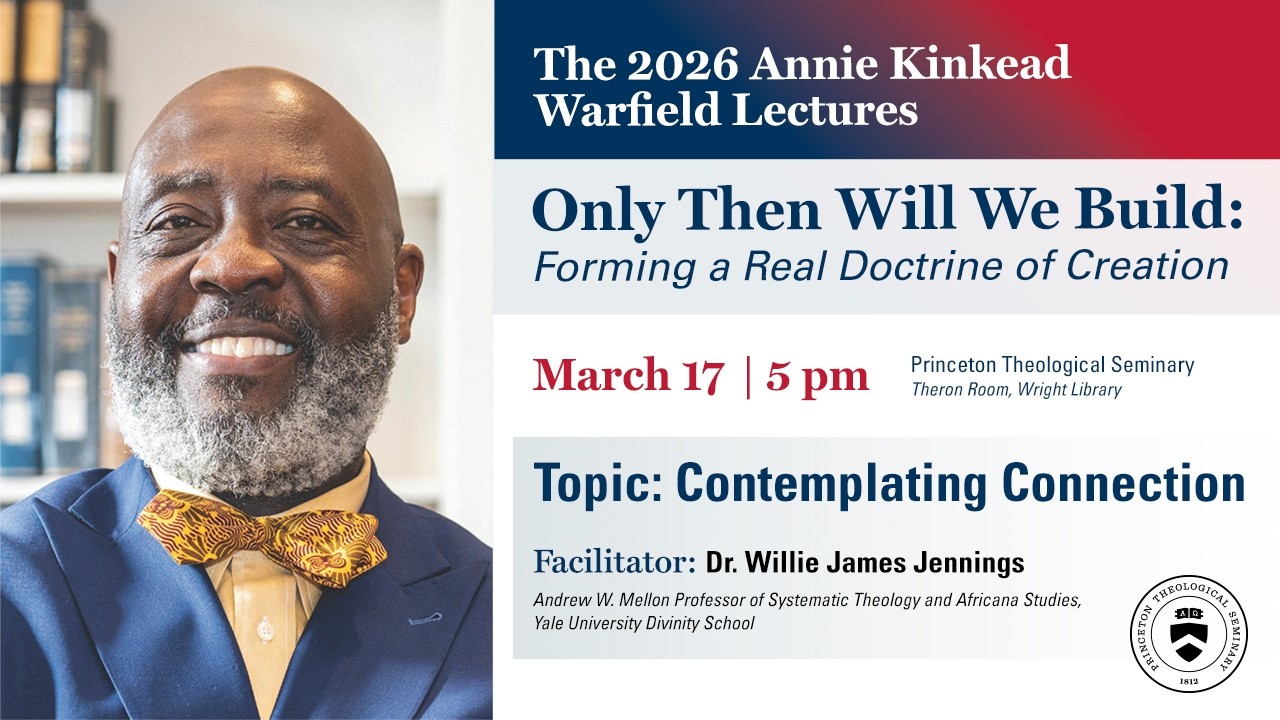 2026 Annie Kinkead Warfield Lectures: Contemplating Connection | March 17, 2026