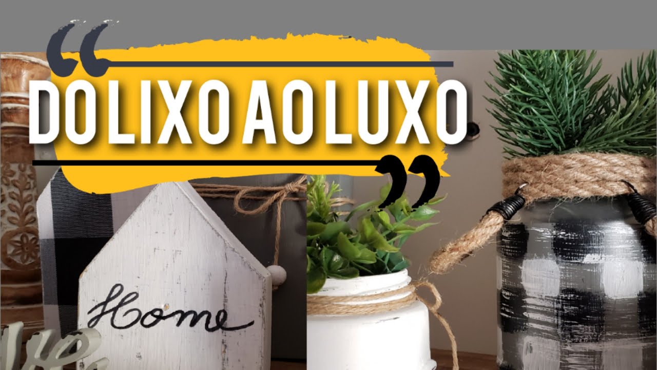 Do lixo ao Luxo em 10 minutos/ DIY/ Decoração linda e fácil/ FarmHouse/ HomeDecor