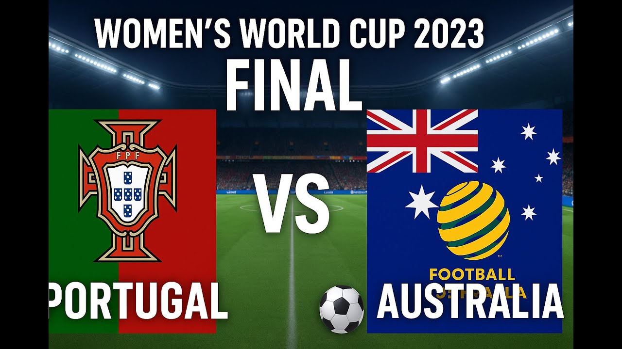 FIFA 23 ⚽ Women’s World Cup Final | Portugal 🇵🇹 vs Australia 🇦🇺 🎮