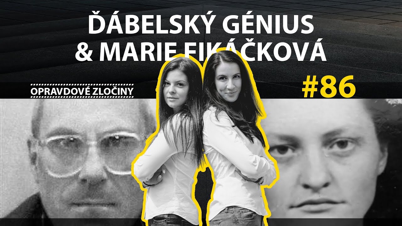 #86 - Ďábelský génius & Marie Fikáčková
