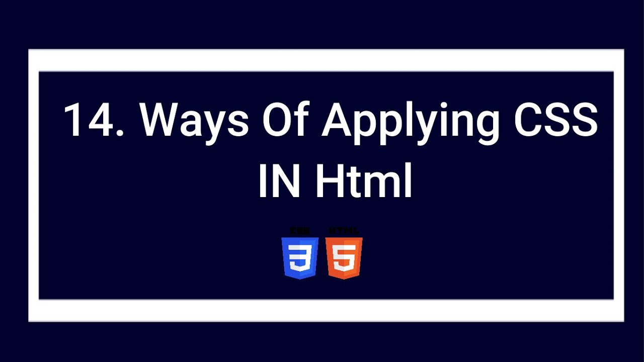 Ways of applying CSS in Html||Html CSS Full Course For Beginners||#14
