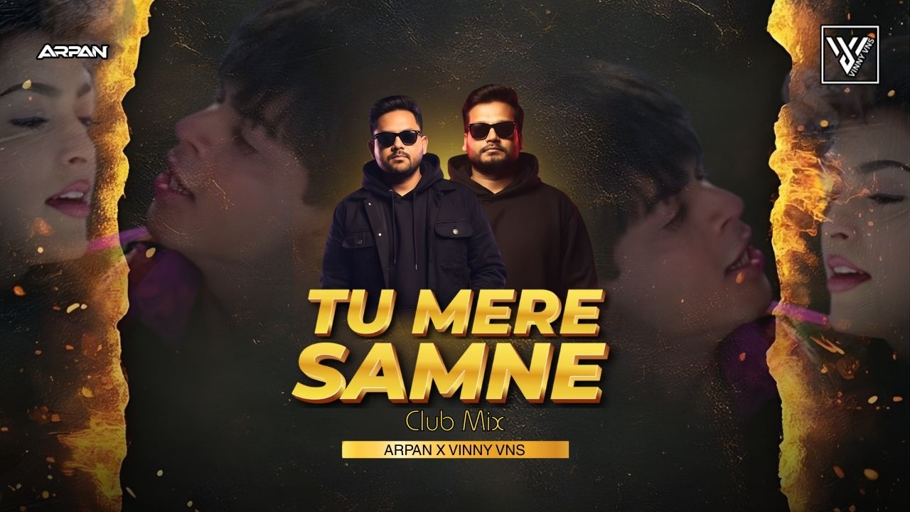 Tu Mere Saamne – Club Mix | Vinny VNS x Arpan | Darr | Bollywood Remix 2026 | Shah Rukh Khan