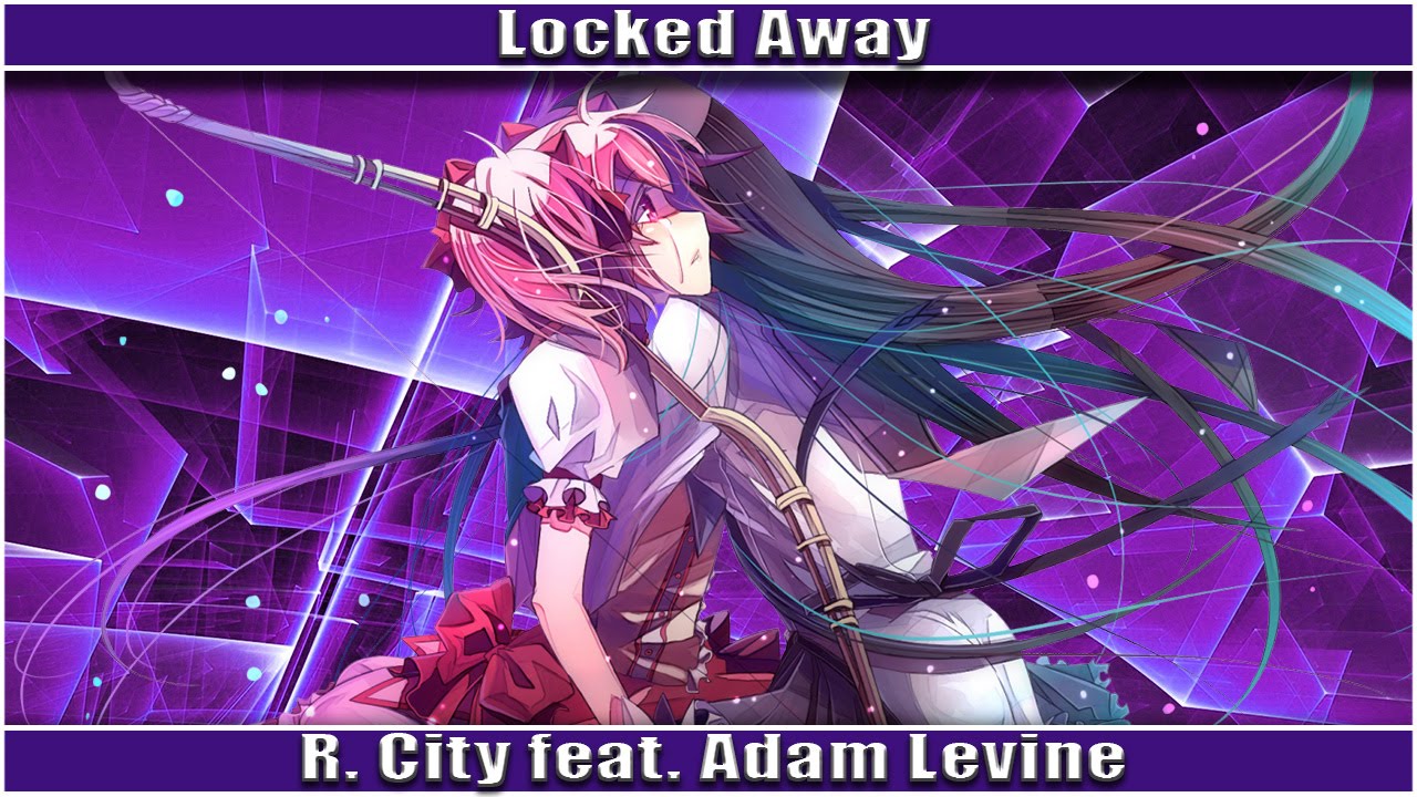 Nightcore - Locked Away