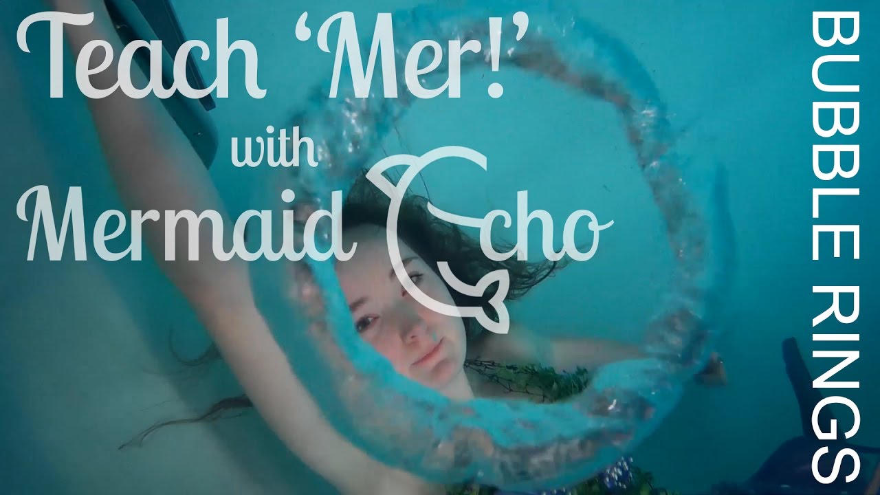 Bubble Rings Tutorial | Mermaid Echo
