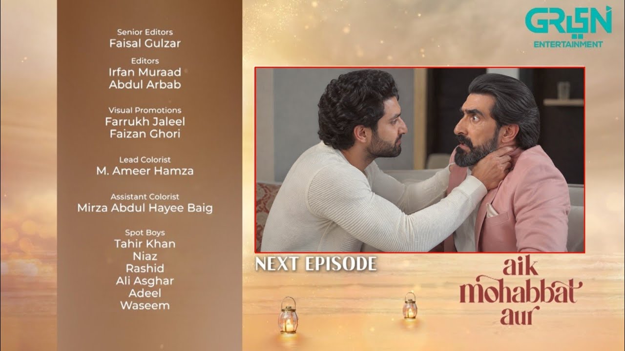 Aik Mohabbat Aur Last Episode 25 Teaser Full Episode  Latest Promo Ahad Raza Mir  Maya Ali Green TV 
