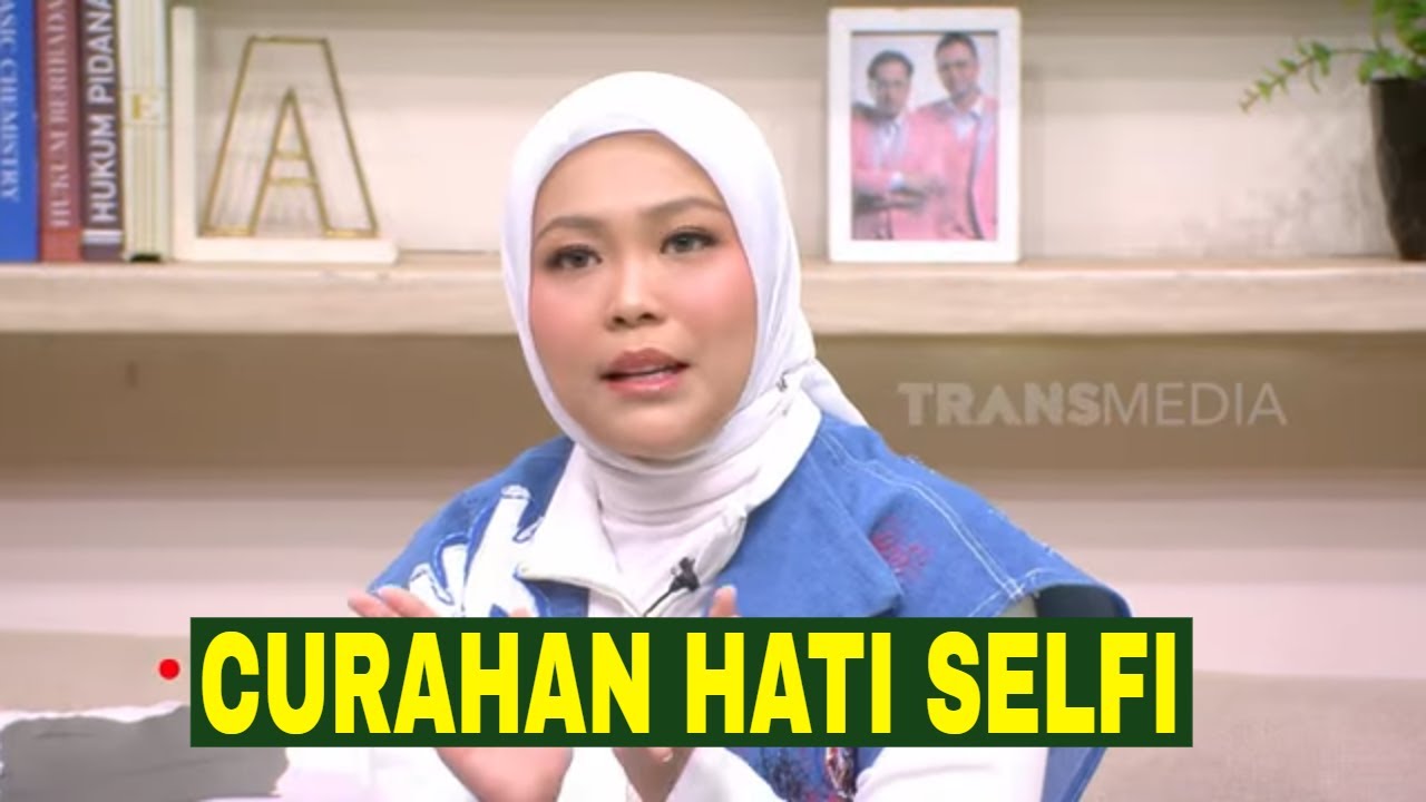 CURAHAN HATI SELFI & RIAN 