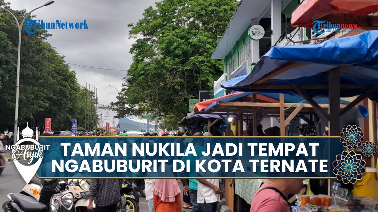 🔴NGABUBURIT ASYIK: Taman Nukila Jadi Tempat Ngabuburit di Kota Ternate