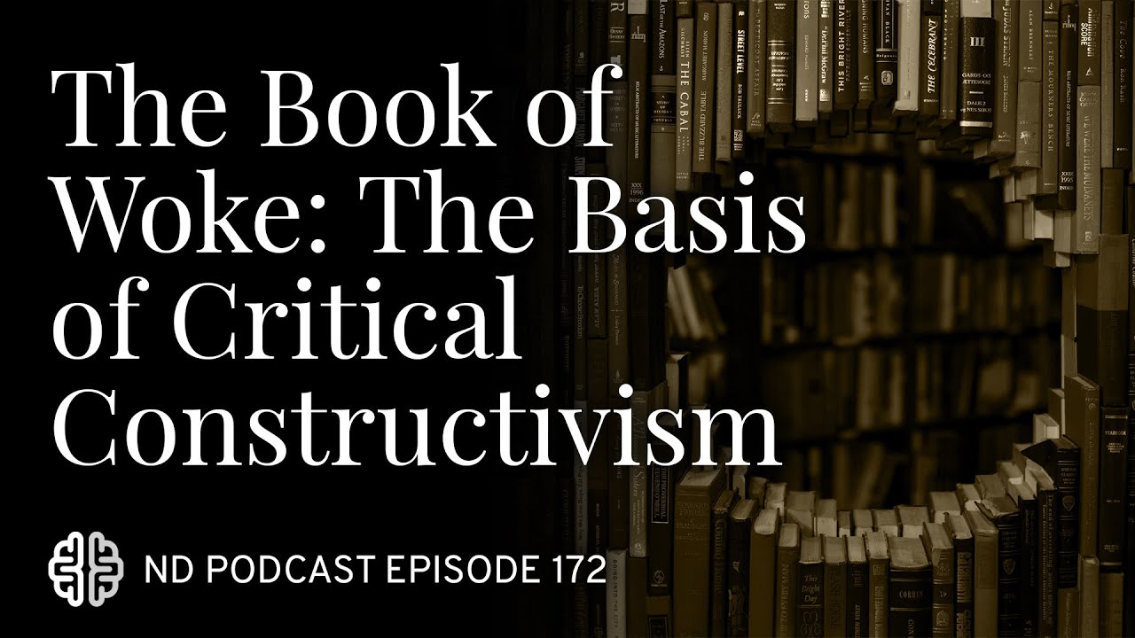 The Book of Woke: The Basis of Critical Constructivism
