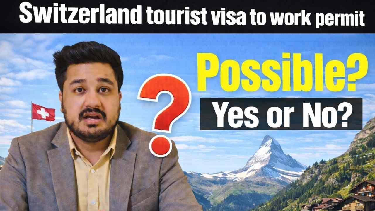 switzerland visit visa converted to work permit | switzerland work visa | switzerland work visa cost