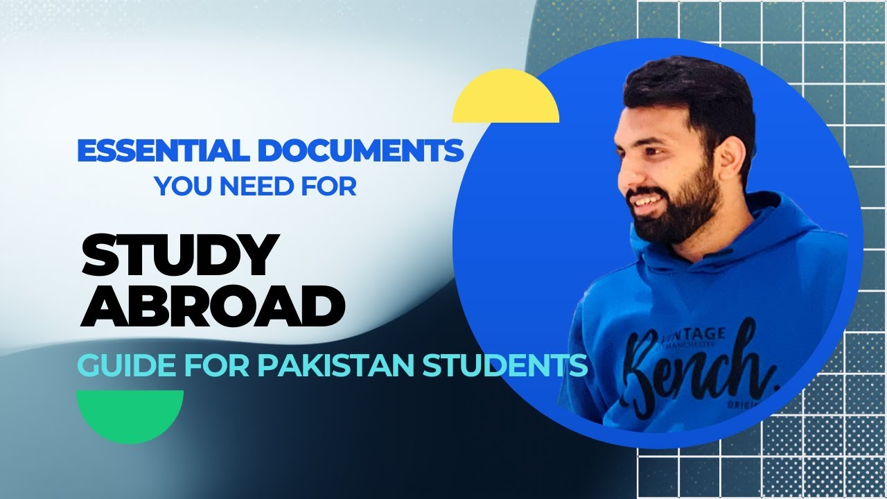 Essential Documents You Need for a Scholarship Abroad-guideline for Pakistan student