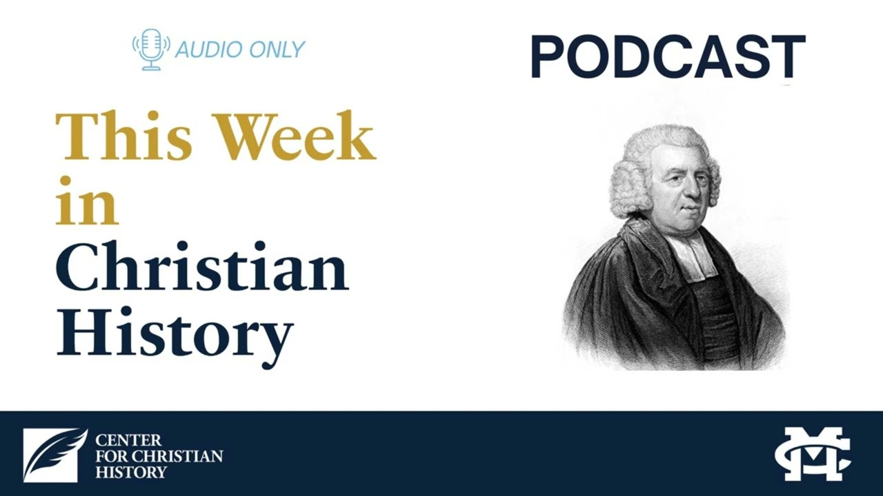 Podcast Episode 55: Conversion of John Newton with Dr. Bruce Hindmarsh