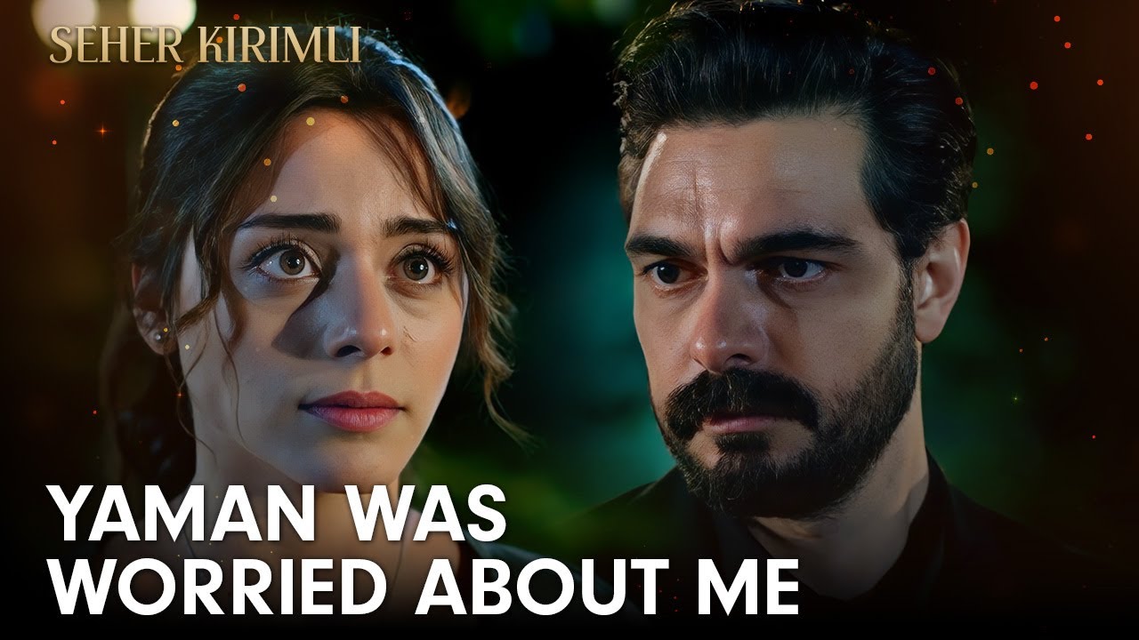 He brought me my most precious thing 🥰  | Seher Kırımlı | MultiDub