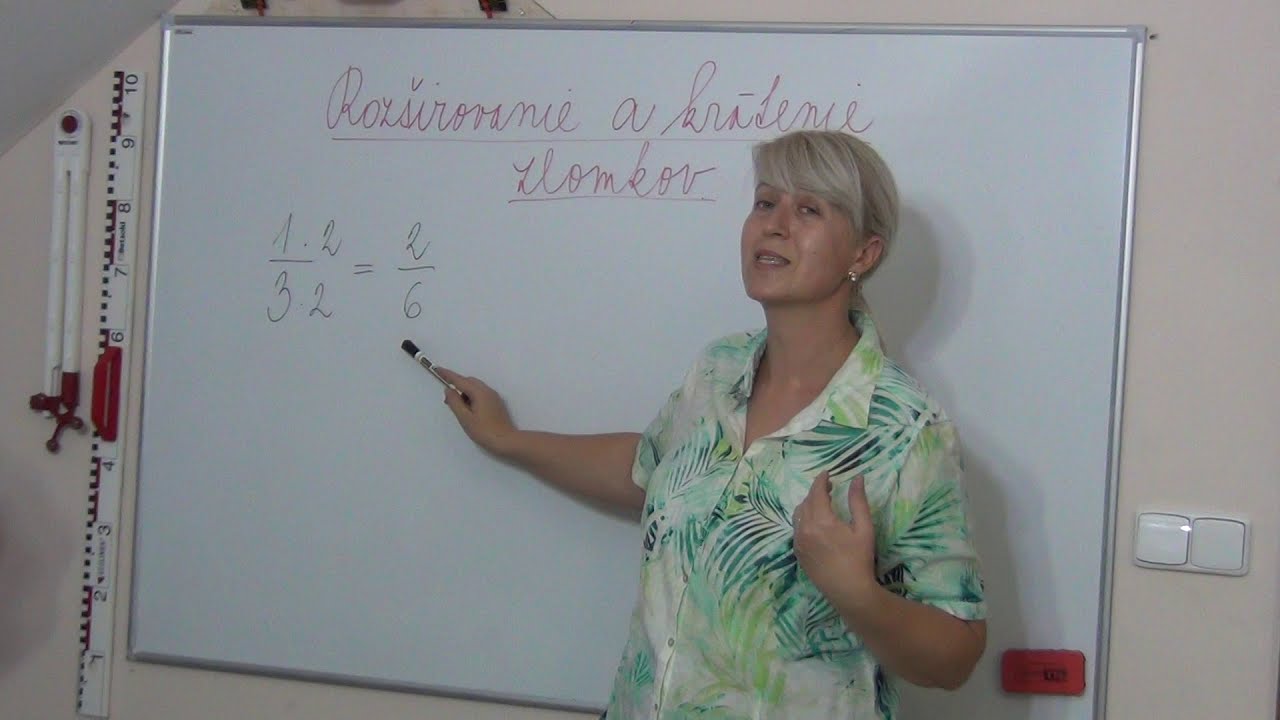 Matematika - rozširovanie a krátenie zlomkov.