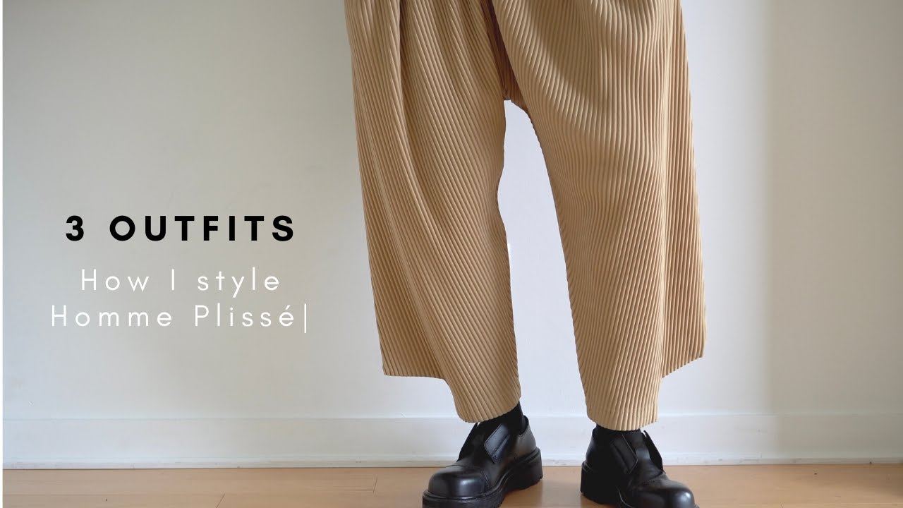 3 OUTFITS to try f/t Homme Plissé Issey Miyake
