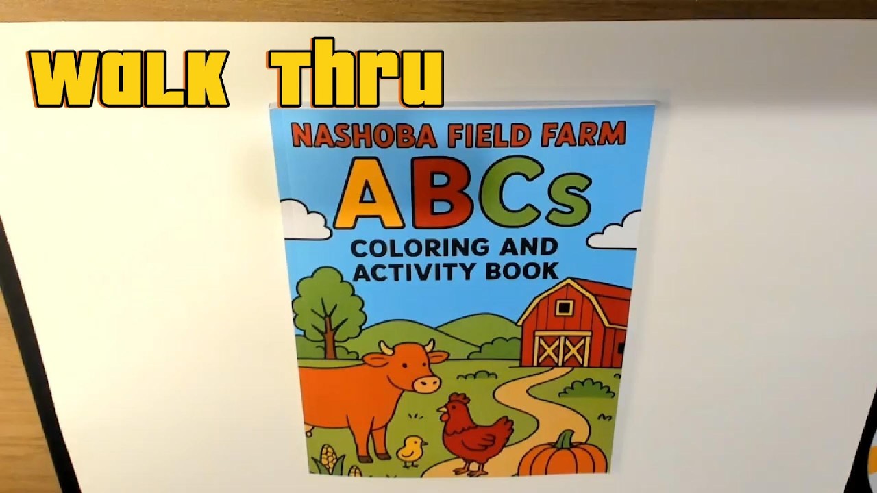 Walk Thru of Nashoba Field Farm ABCs coloring and activity book