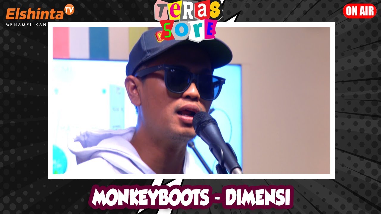 Monkeyboots - Dimensi // Teras Sore