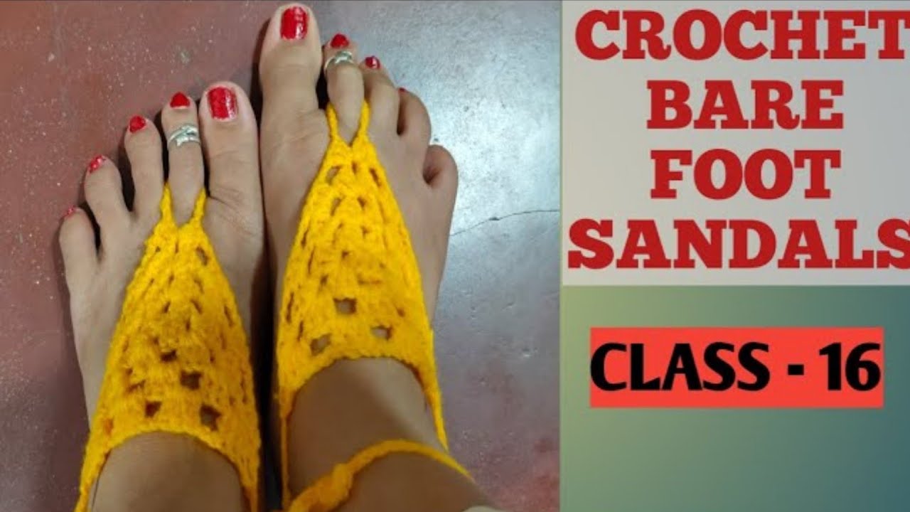 Class-16 DIY Crochet Barefoot Sandals #01/barefoot sandals