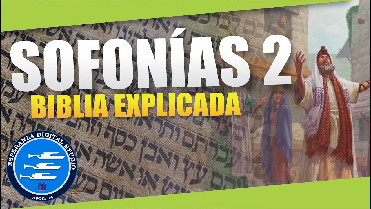 ✅ SOFONÍAS 2 - EXPLICADO 🔥 | Reavivados por su Palabra || 09 DE JULIO 2024