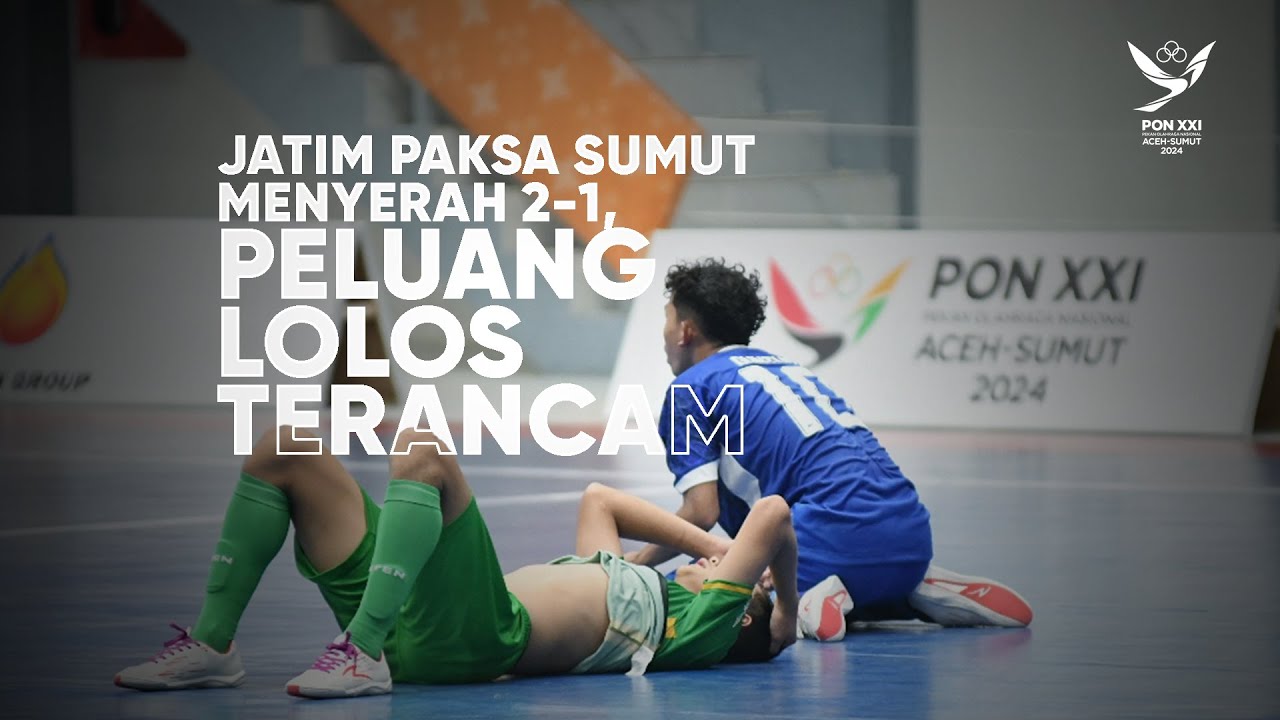 Futsal PON XXI 2024: Jatim Paksa Sumut Menyerah 2-1, Peluang Lolos Terancam