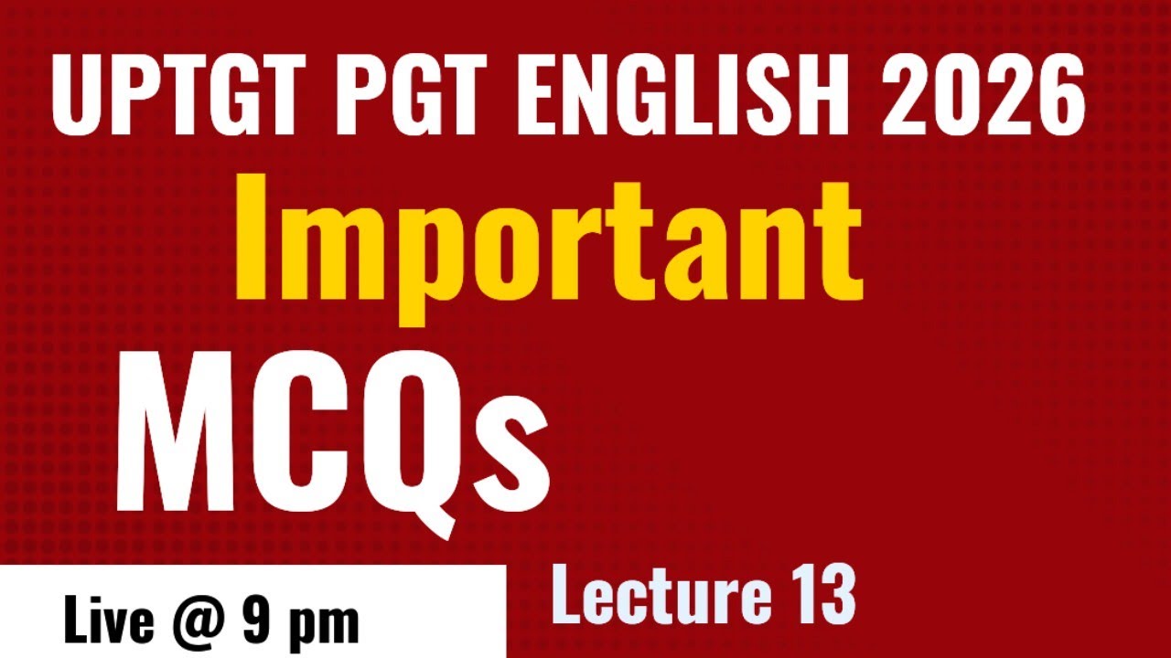 Uptgt pgt English Important MCQs Lecture 13
