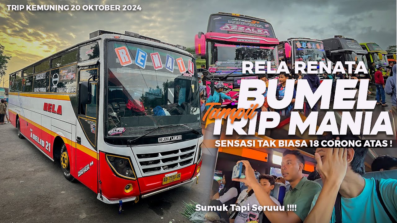 [ NAIK UNIT PALING GA BIASA DI TRIP MANIA !🤣] BUS BUMEL 18 CORONG ! Rela Renata Trip Karanganyar