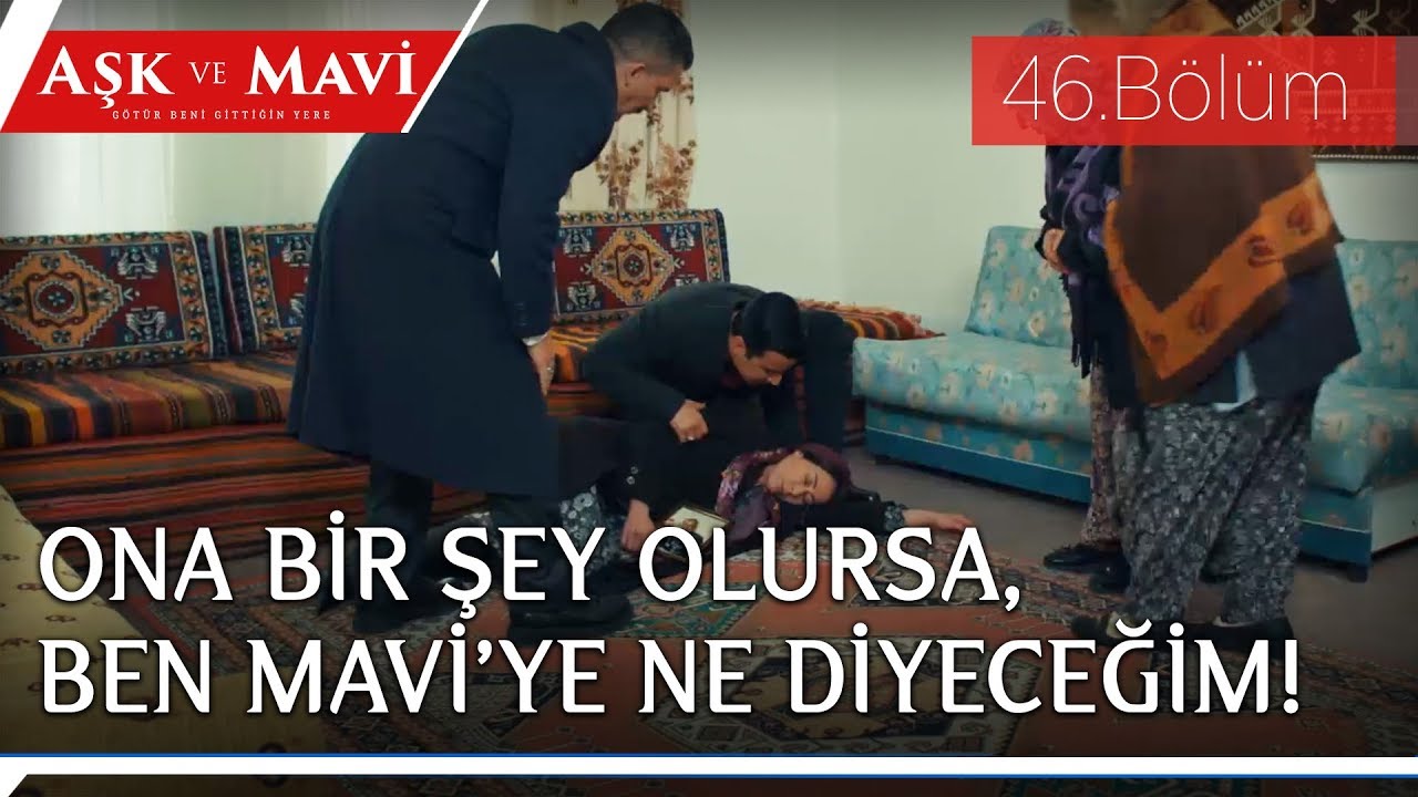 Aşk ve Mavi 46.Bölüm - Ali ve Cemal, Hasibe’yi bulabilecek mi?