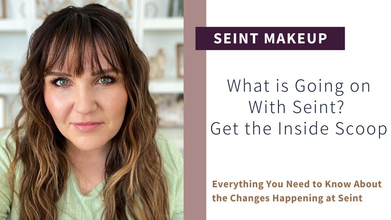 What is Going On at Seint? Get the Inside Scoop! | Seint Beauty Makeup