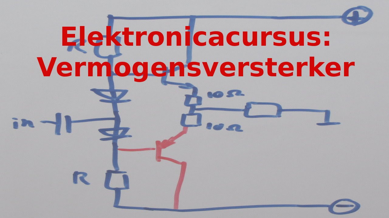 Elektronicacursus: Vermogensversterker