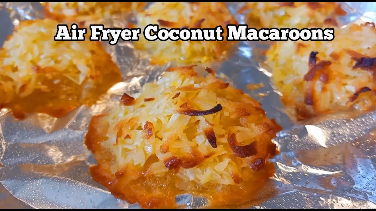 Air Fryer Coconut Macaroons | 3 ingredients Coconut Macaroons