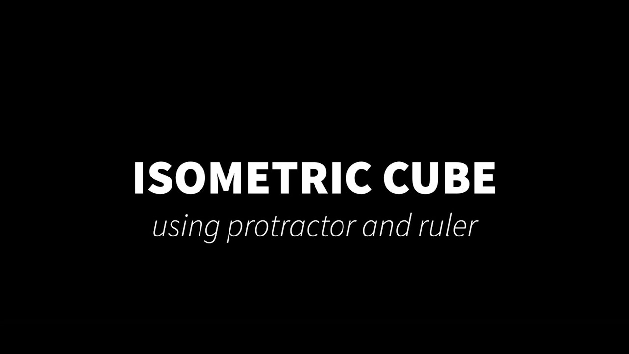 Isometric Cube - Protractor & Ruler