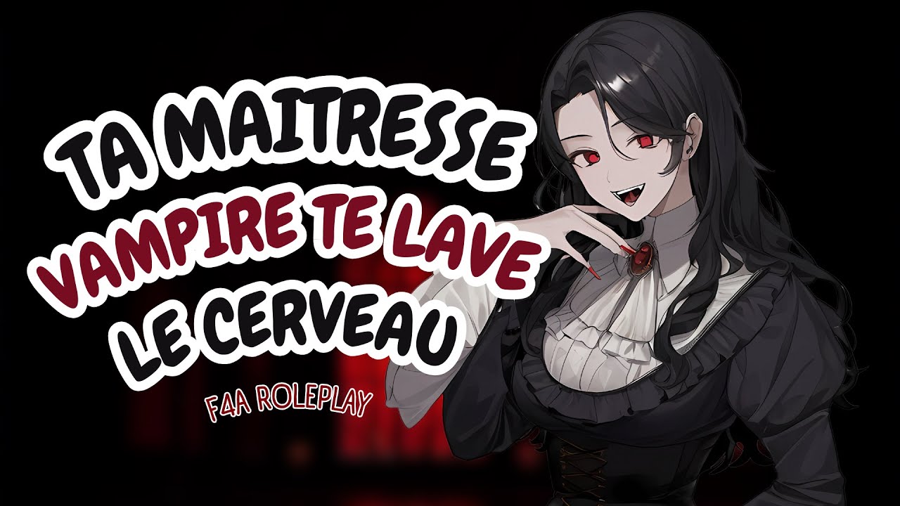 Roleplay ASMR FR ♡ Ta maîtresse vampire te lave le cerveau (3DIO)