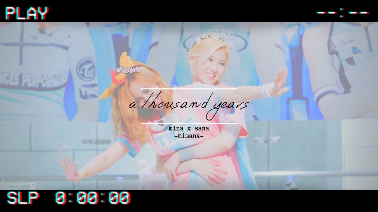 Misana // Sana x Mina // A Thousand Years