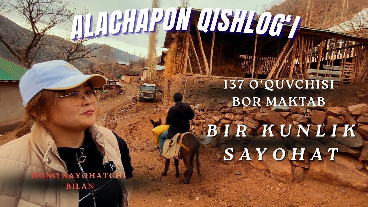 Olis tog‘lar bag‘ridagi Alachopon qishlog‘i | SAYOHATCHI DONO