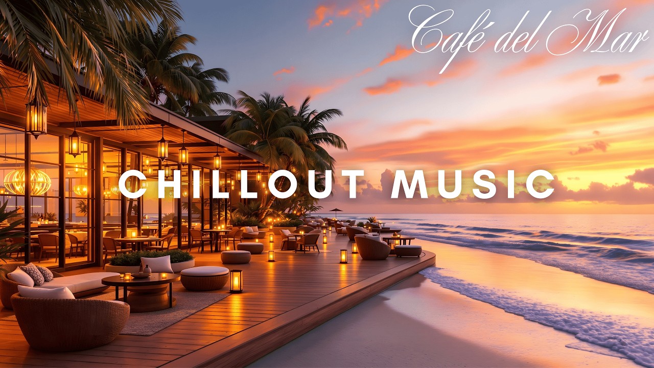 Микс «Закат на Ибице в стиле Café del Mar 2026» | Chillout Lounge Music