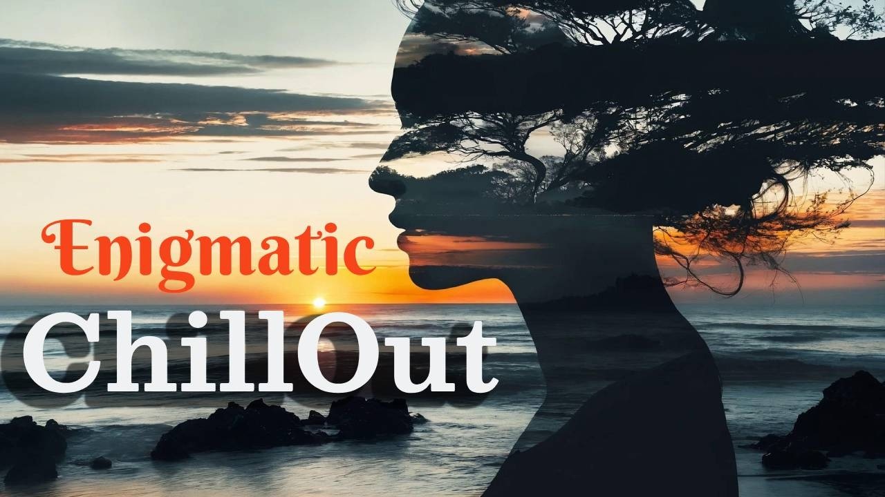Chillout Enigmatic Music Mix || Juvali Project
