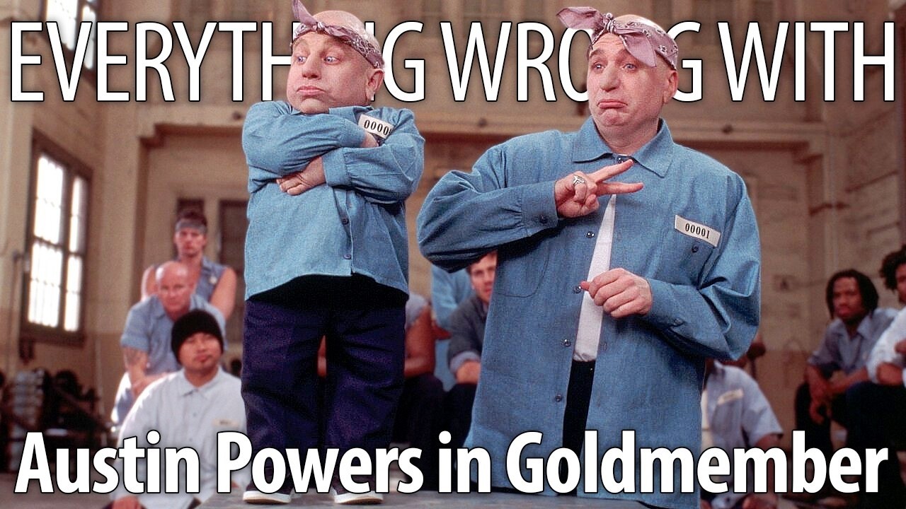 Everything Wrong With Austin Powers in Goldmember in 19 Minutes Or Less