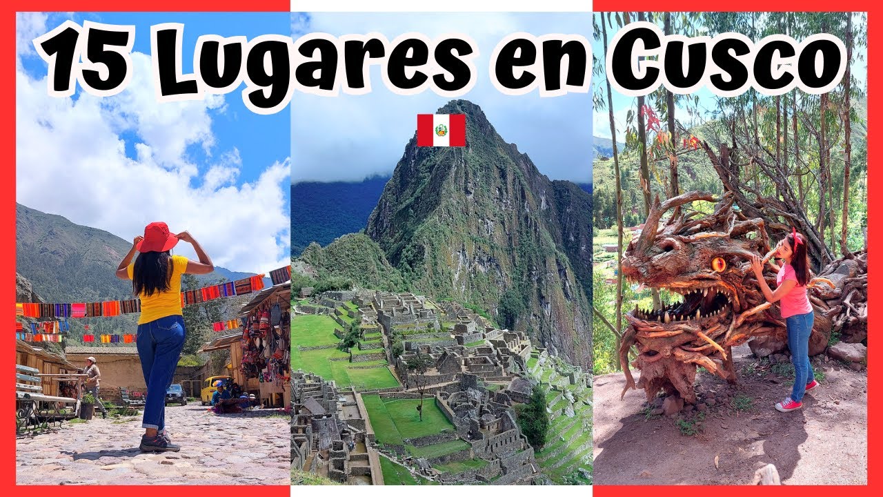 15 LUGARES EN CUSCO  que debes conocer