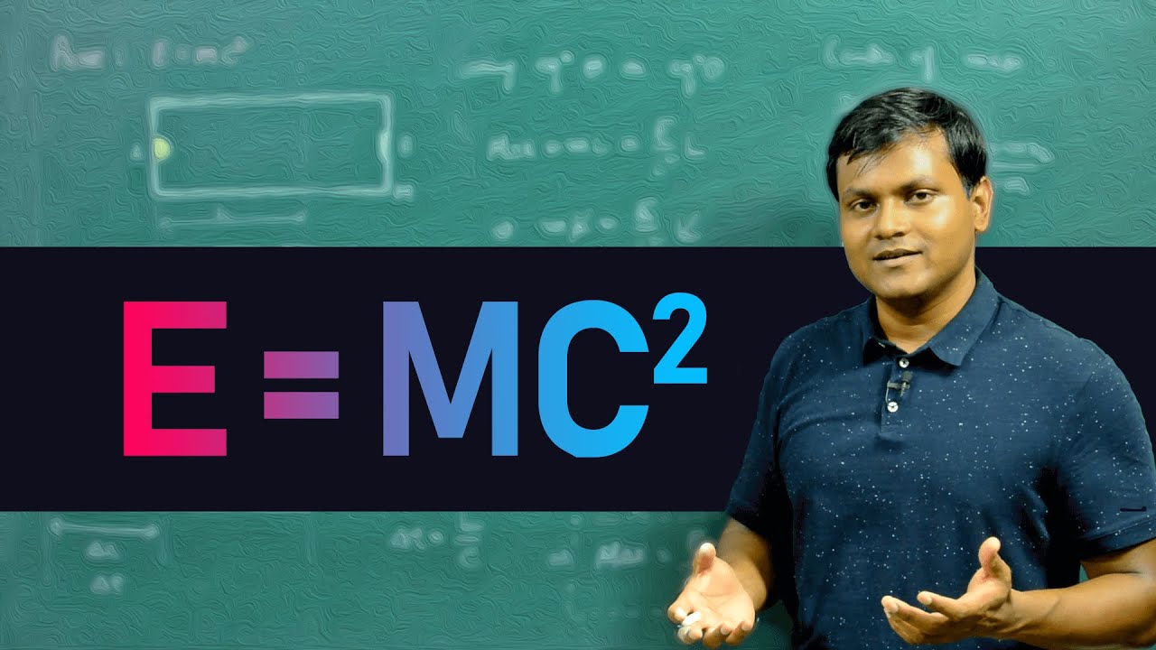 Can you PROVE E = MC² ? The most Famous Equation in Physics