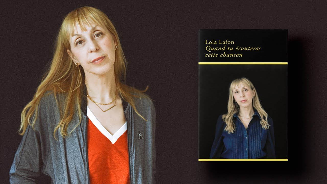 Quand tu écouteras cette chanson, de Lola Lafon