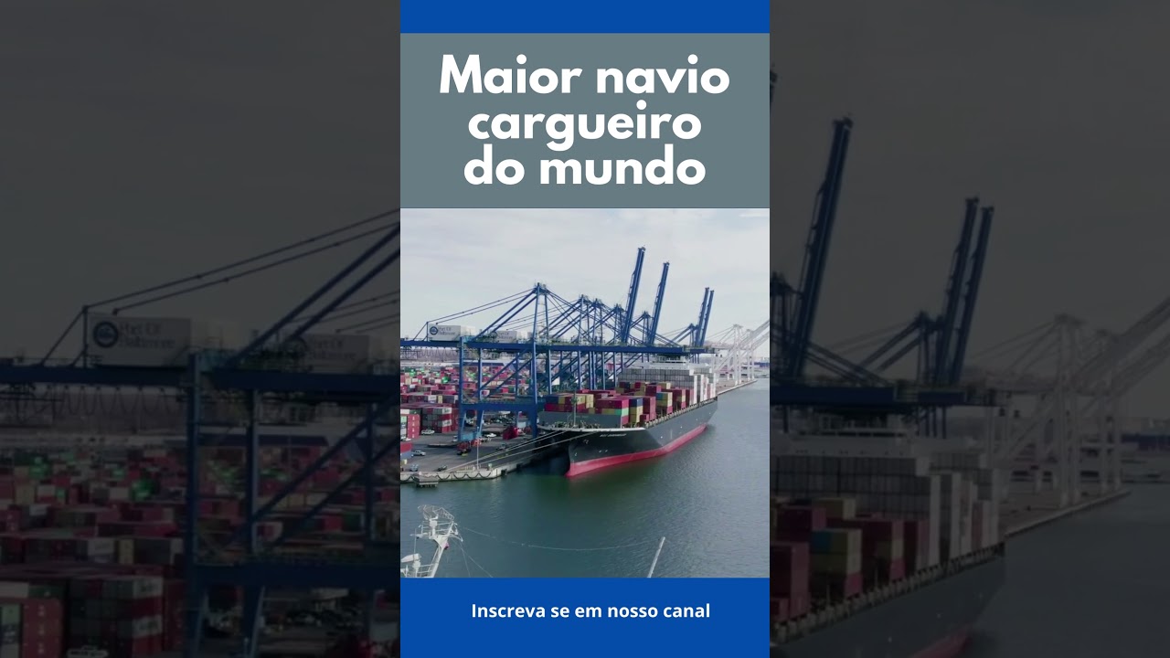 Maior navio cargueiro do mundo!