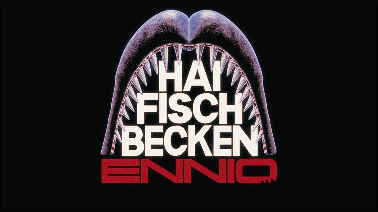 ENNIO - Haifischbecken (Official Video)